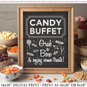Candy Buffet Sign, Grab a Box & Enjoy Some Treats, Birthday Candy Bar, Graduation, PRINTABLE 8x10/16x20” Chalkboard Style Candy Sign &lt;ID&gt;