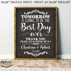 May include: A digital printable sign with a chalkboard background. The text reads "Tomorrow is going to be the best day ever. Thank you for being such an important part of it. Christina & Robert 11.14.2027".