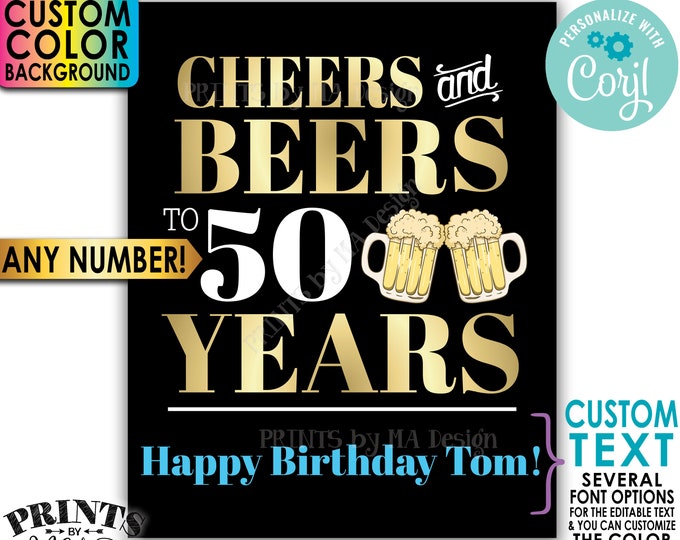 Cheers and Beers Sign, Cheers to Years, Custom PRINTABLE 8x10/16x20” Party Sign, Birthday or Retirement <Edit Yourself with Corjl>