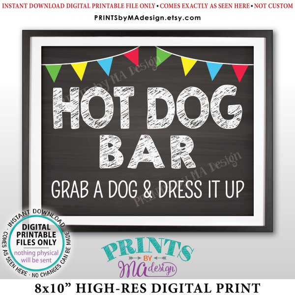 Hot Dog Bar Sign, Grab a Dog & Dress it Up  Build Your Own Hot Dog, Party Food, Flags, PRINTABLE 8x10” Chalkboard Style Landscape Sign <ID>