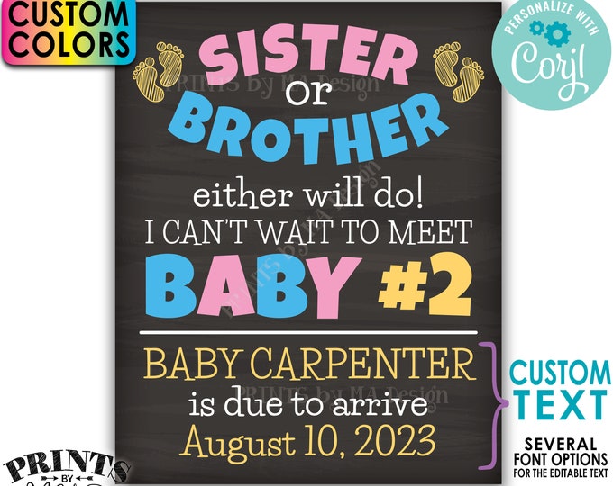 Baby #2 Pregnancy Announcement, Sister or Brother Either Will Do, PRINTABLE 8x10/16x20” Chalkboard Style Sign <Edit Yourself w/Corjl>