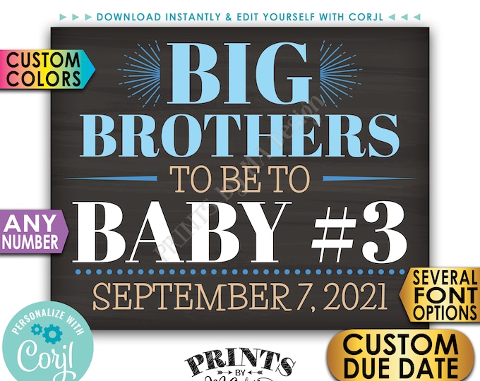Big Brothers Pregnancy Announcement, Baby #3 #4 #5 etc. Any Number, PRINTABLE Chalkboard Style Baby Reveal Sign <Edit Yourself with Corjl>