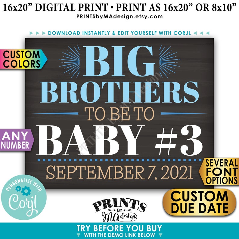 May include: A digital printable sign announcing the arrival of a new baby. The sign is black with white text and blue accents. It reads "Big Brothers to be to Baby #3 September 7, 2021".