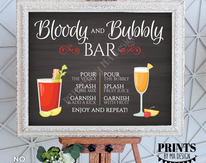 Bloody and Bubbly Bar Sign, Mimosas & Bloody Marys, Brunch Cocktails, Beverage Drinks Menu, PRINTABLE 8x10/16x20” Chalkboard Style Sign <ID>