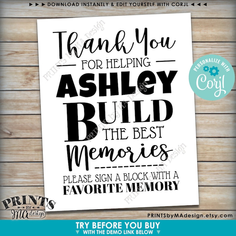 Puede incluir: Un cartel imprimible en blanco y negro que dice "Gracias por ayudar a Ashley a construir los mejores recuerdos. Por favor, firma un bloque con un recuerdo favorito." El cartel tambi&eacute;n incluye el texto "Personalizar con Corjl" y "Prints by MAdesign.etsy.com".