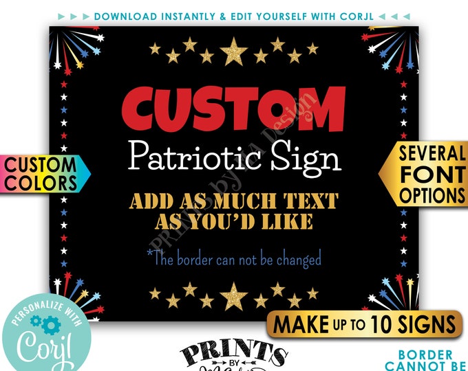 Custom Posters with a Patriotic Theme, Choose Your Text, Up to 10 PRINTABLE Black 8x10/16x20” Landscape Signs <Edit Yourself with Corjl>