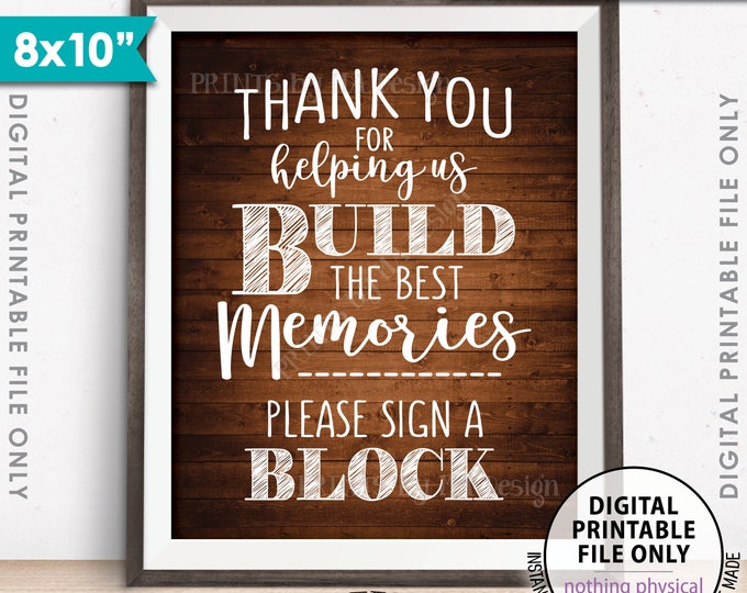 Sign a Block Sign, Thank You for Helping Us Build Memories Wedding Sign, Graduation, 8x10” Rustic Wood Style PRINTABLE Instant Download
