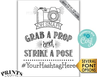 Hashtag Sign, Oh Snap Grab a Prop and Strike a Pose, Share on Social Media, PRINTABLE 8x10/16x20” Black & White <Edit Yourself with Corjl>