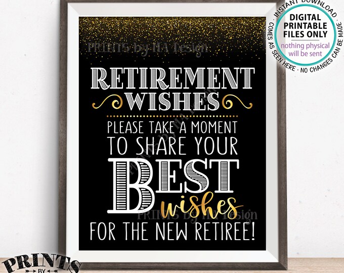 Retirement Wishes Sign, Retirement Party Decoration, Celebrate the New Retiree Black/Gold Glitter PRINTABLE 8x10/16x20” Retirement Sign <ID>