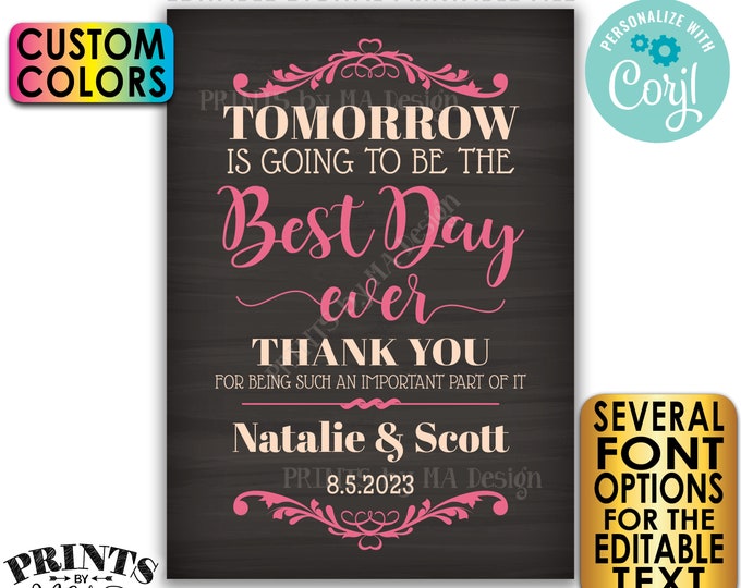 Editable Rehearsal Dinner Sign, Tomorrow is Going to Be The Best Day Ever, PRINTABLE 5x7” Chalkboard Style Sign <Edit Yourself with Corjl>