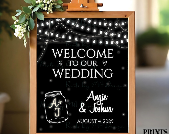 Wedding Welcome Sign, Welcome to our Wedding, Lights, Jar, Fireflies, Rustic Decor, PRINTABLE 8x10/16x20” Sign, Black Background