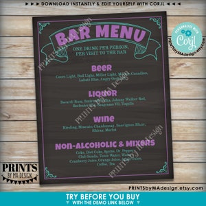 May include: A printable bar menu sign with a chalkboard background. The sign has a pink and teal color scheme and includes a list of drinks, including beer, liquor, wine, and non-alcoholic options. The text "PRINTSbyMAdesign.etsy.com" is at the bottom of the sign.