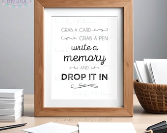 Write a Memory, Grab a Card Grab a Pen Drop it In, Birthday Party Graduation Retirement Bon Voyage, PRINTABLE 8x10/16x20” Memories Sign <ID>