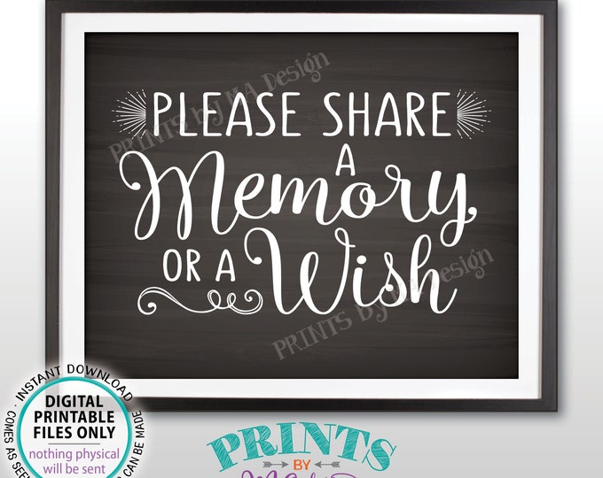 Share a Memory or a Wish Sign, Write a Memory, Share Memories, Birthday, Retirement, Graduation, PRINTABLE 8x10” Chalkboard Style Sign <ID>