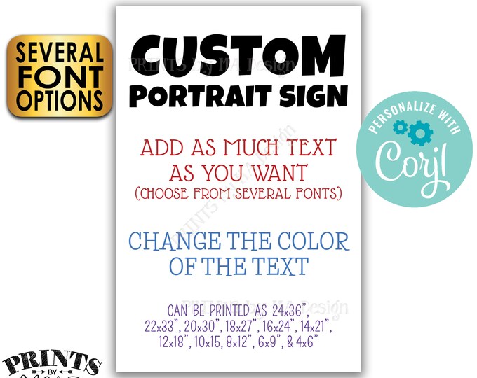 Custom Portrait Sign, Choose Your Text, Change Colors, Custom PRINTABLE 24x36” Sign <Edit Yourself with Corjl>