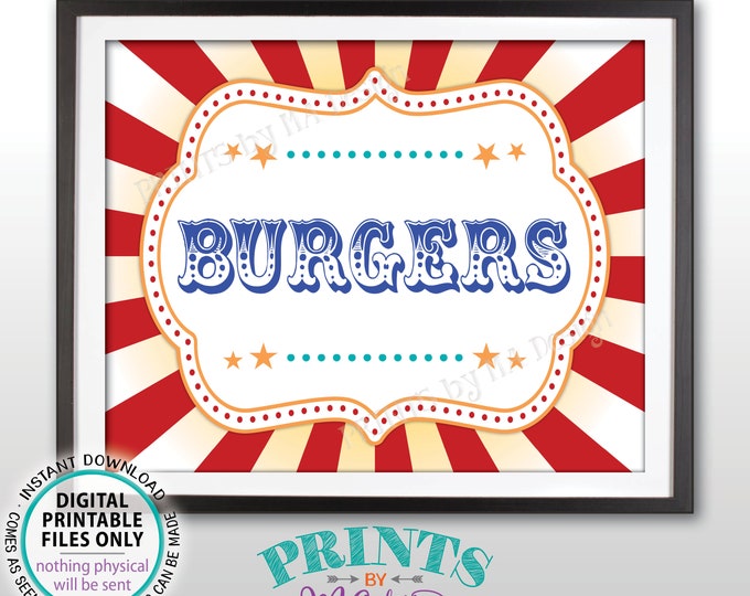 Burgers Carnival Food Signs, Hamburgers Food Carnival Theme Party, Sliders Burgers, Circus Theme Party, PRINTABLE 8x10/16x20” Sign <ID>