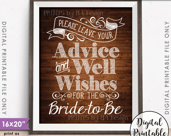Advice and Well Wishes, Please Leave your Advice & Well Wishes for the Bride-to-Be, 8x10/16x20” Rustic Wood Style Printable Instant Download