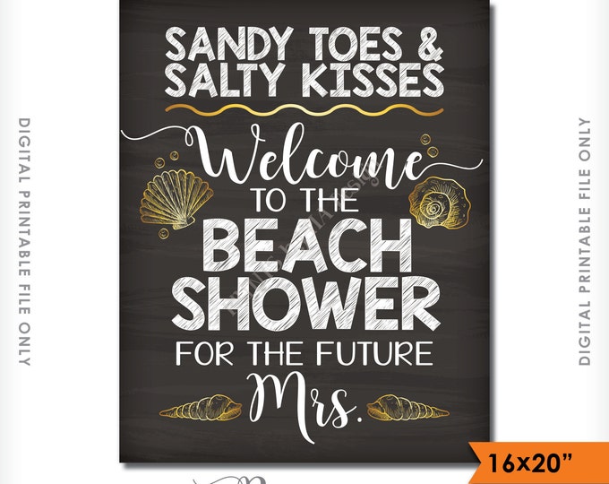 Beach Bridal Shower Sign, Welcome to the Wedding Shower, Sandy Toes & Salty Kisses, Gold, PRINTABLE 8x10/16x20” Chalkboard Style Sign <ID>