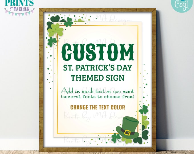 Editable St. Patrick's Day Sign, Shamrocks, Choose Your Text, Create One Custom PRINTABLE 8x10/16x20” Portrait Sign <Edit Yourself w/Corjl>