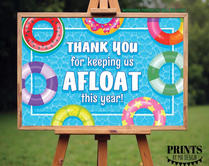 Pool Float Teacher Appreciation Sign, Thank You for Keeping Us Afloat This Year, PRINTABLE 24x36” Banner, Teacher Appreciation Week <ID>