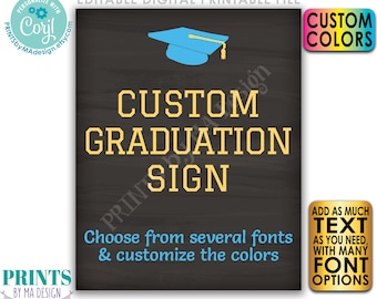 Custom Graduation Party Decorations, Choose Text, One Editable PRINTABLE 8x10/16x20” Portrait Chalkboard Style Sign <Edit Yourself w/Corjl>