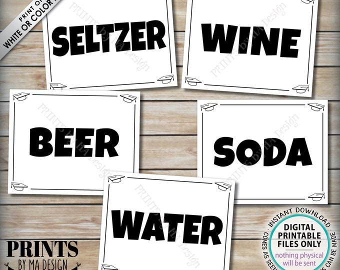 Beverage Station Graduation Party Drinks, Soda Water Beer Wine Seltzer, 5 Black & White PRINTABLE 8x10/16x20” Grad Party Signs <ID>