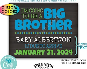 I'm Going to Be a Big Brother Pregnancy Announcement, Baby #2 Reveal, PRINTABLE 8x10/16x20” Chalkboard Style Sign <Edit Yourself with Corjl>