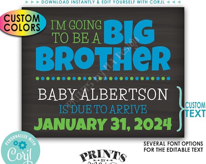 I'm Going to Be a Big Brother Pregnancy Announcement, Baby #2 Reveal, PRINTABLE 8x10/16x20” Chalkboard Style Sign <Edit Yourself with Corjl>