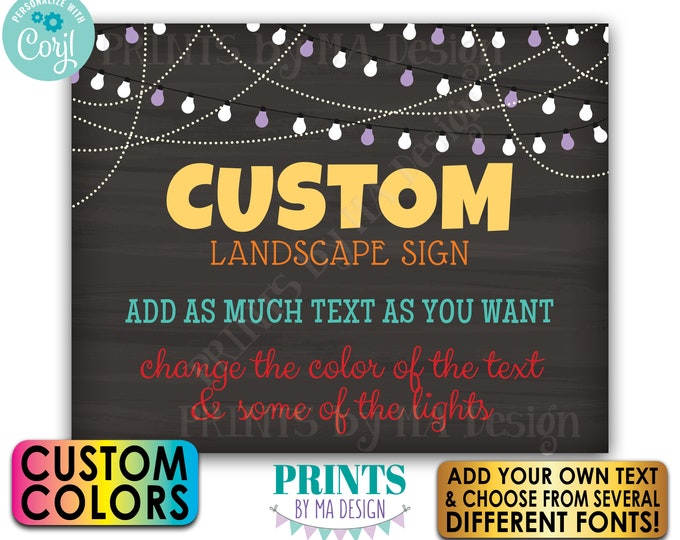 Custom Chalkboard Style Poster with Lights, Choose Your Text & Colors, One PRINTABLE 8x10/16x20” Landscape Sign <Edit Yourself with Corjl>