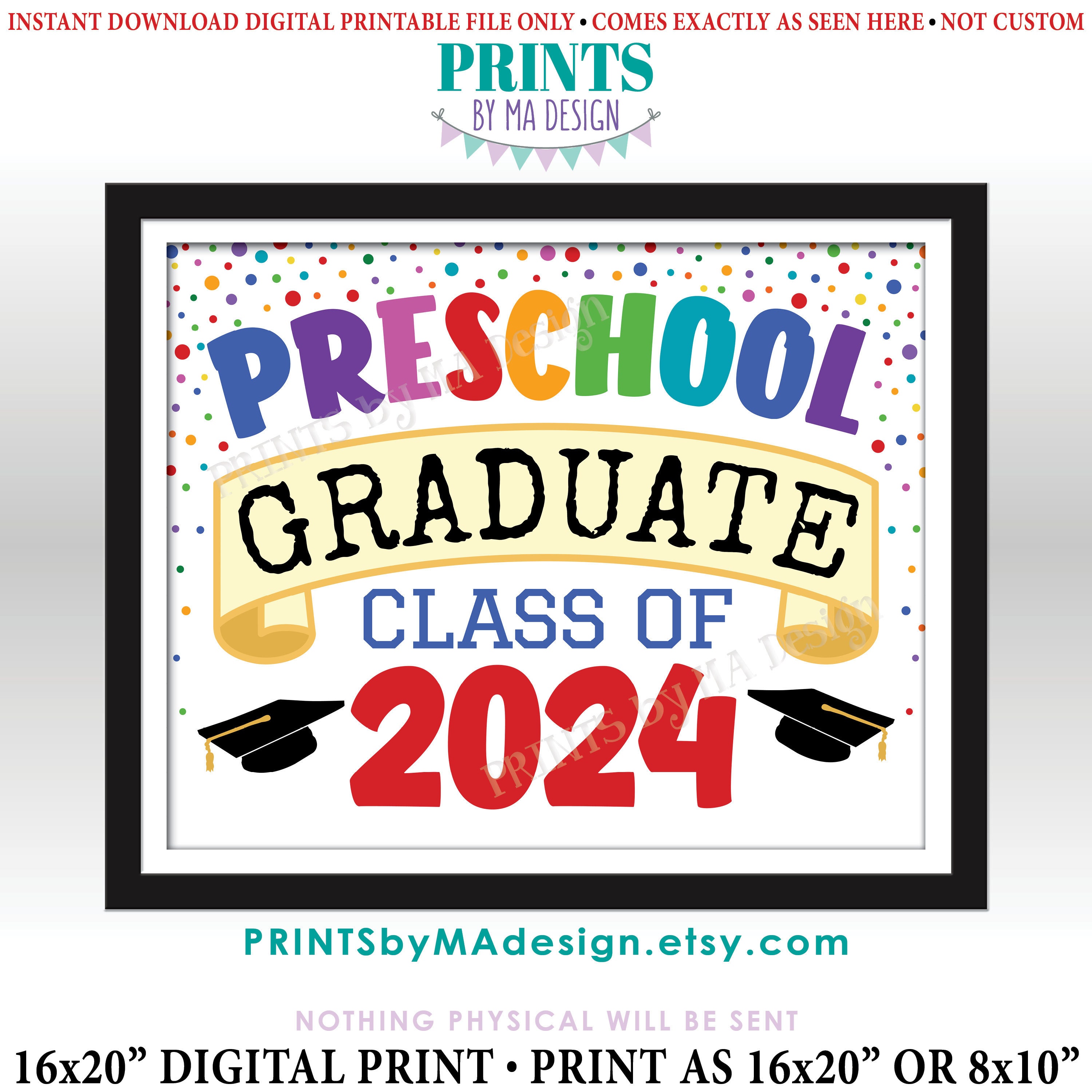 Preschool graduate sign class of 2024 preschool graduation colorful