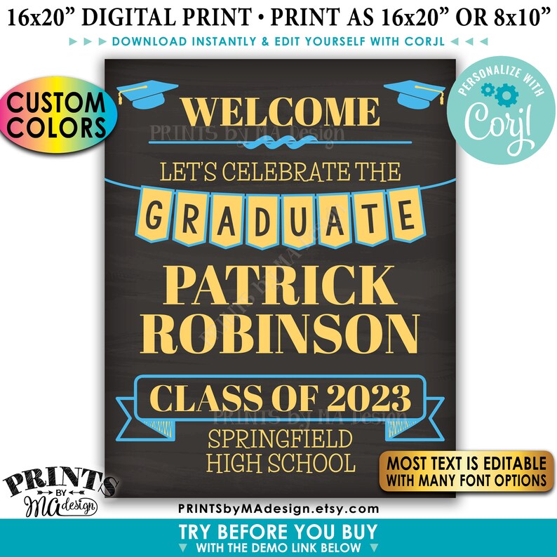 May include: A black chalkboard style graduation sign with blue and yellow accents. The sign says "Let's Celebrate the Graduate Patrick Robinson Class of 2023 Springfield High School".