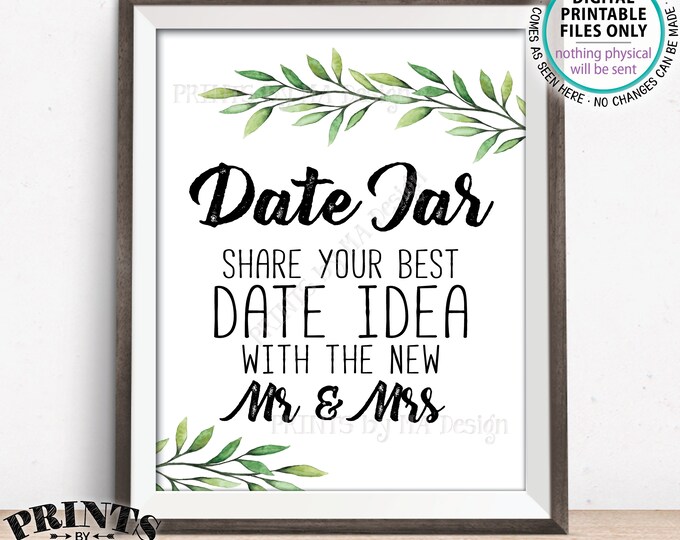 Date Jar Sign, Share your best Date Idea with the New Mr & Mrs Wedding Greenery Shower, Eucalyptus Sage Botanical, PRINTABLE 8x10” Sign <ID>