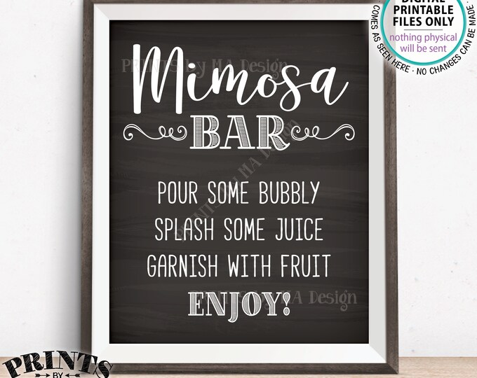 Mimosa Bar Sign, Make your own Mimosa, Bridal Shower Wedding Mimosas, Birthday, Bridal Brunch, Chalkboard Style PRINTABLE 8x10” Sign <ID>