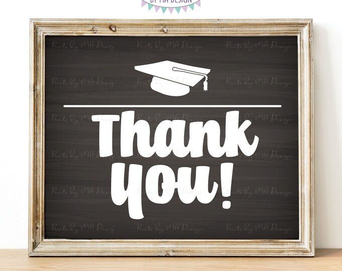 Thank You Sign, Graduation Party Decoration, Thanks, 8x10” Chalkboard Style Printable Instant Download <ID>