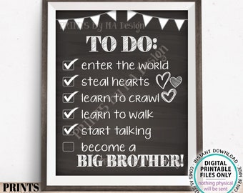 To Do List Sign, Big Brother Checklist Pregnancy Announcement Sign, Pregnant with Baby #2, PRINTABLE 8x10/16x20” Chalkboard Style Sign <ID>