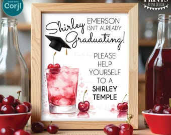 Editable Shirley Temple Sign, DIY Drink Station for a Graduation Party, Custom PRINTABLE 8x10/16x20” Sign <Edit Yourself w/Corjl>