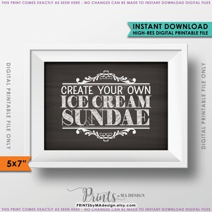 Sundae Sign, Create Your Own Ice Cream Sundae Bar, Ice Cream Bar, Wedding, Graduation, 5x7” Chalkboard Style Printable Instant Download