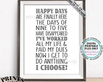 Retirement Poem, Fun Retirement Party Ideas, Happy Days are Finally Here At Last, Retirement Plans, PRINTABLE 8x10” Retirement Sign <ID>