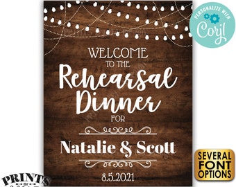 May include: A printable sign for a rehearsal dinner with a rustic wood background and white string lights. The text reads "Welcome to the Rehearsal Dinner for Natalie & Scott 8.5.2021".