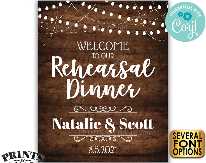 Welcome to our Rehearsal Dinner Sign, Custom PRINTABLE 16x20” Rustic Wood Style Rehearsal Decoration <Edit Yourself with Corjl>