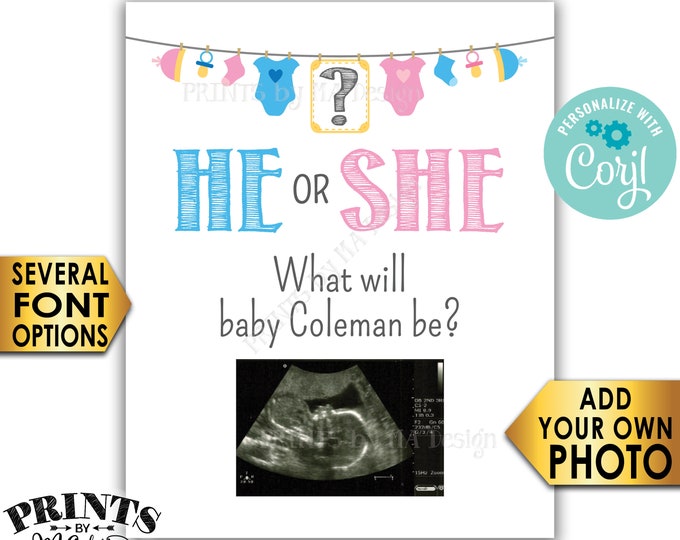 Gender Reveal Sign with Ultrasound Photo, He or She What Will Baby Be? PRINTABLE 8x10” Gender Reveal Party Sign <Edit Yourself with Corjl>