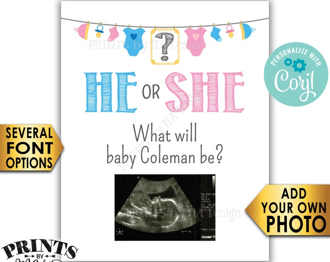 Gender Reveal Sign with Ultrasound Photo, He or She What Will Baby Be? PRINTABLE 8x10” Gender Reveal Party Sign <Edit Yourself with Corjl>