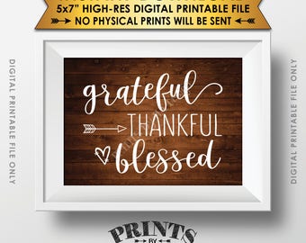 Grateful Thankful Blessed Sign, Thanksgiving Wall Decor, Fall Decor Blessing Autumn Decor, Rustic Wood Style PRINTABLE 5x7” Instant Download
