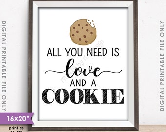 Cookie Sign, All You Need is Love and a Cookie Display, Cookie Bar, Take a Cookie, Wedding Sign, 16x20" Instant Download Digital Printable