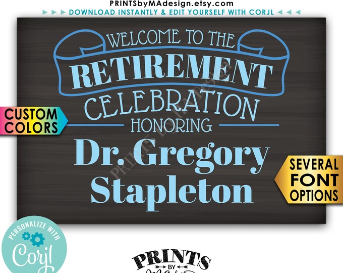 Welcome to the Retirement Celebration, PRINTABLE 24x36” Chalkboard Style Retirement Party Sign <Edit Yourself with Corjl>