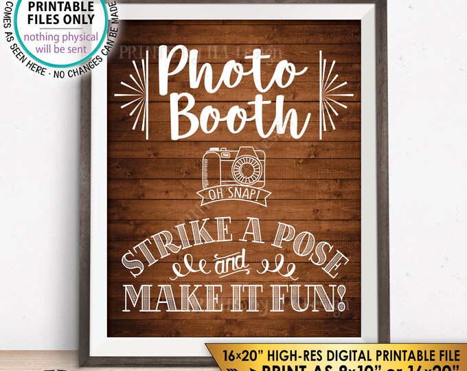 Photobooth Sign, Strike a Pose & Make it Fun Photo Booth Selfie Wedding Sign, PRINTABLE 8x10/16x20” Rustic Wood Style Instant Download Sign
