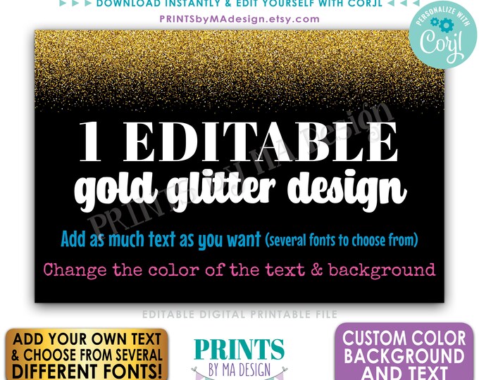 Custom Gold Glitter Sign, Choose Your Text & Background Color, ONE Editable PRINTABLE 24x36" Landscape Sign <Edit Yourself with Corjl>