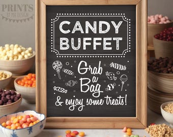 Candy Buffet Sign, Grab a Bag & Enjoy Some Treats, Birthday Candy Bar, Graduation, PRINTABLE 8x10/16x20” Chalkboard Style Candy Sign <ID>