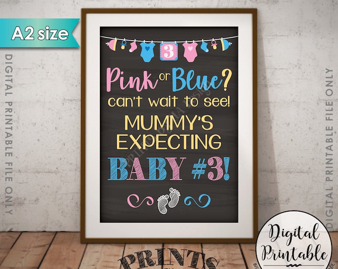 Pink or Blue Can't Wait to See Baby 3, Mummy's Expecting 3rd Child Pregnancy Announcement Instant Download A2 Chalkboard Style Printable