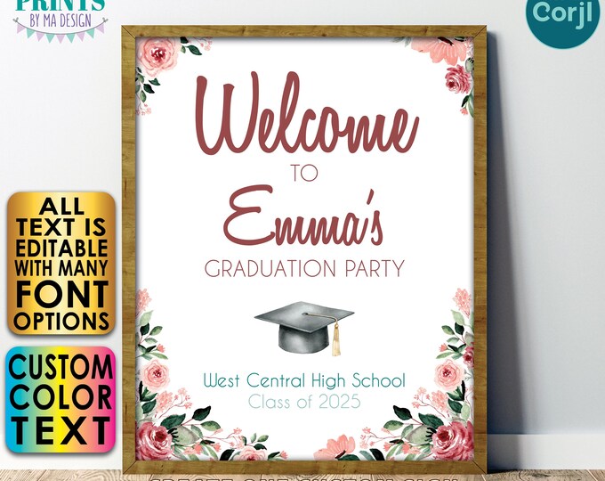 Flower Graduation Party Welcome Sign, Rose Gold Blush Floral, Custom PRINTABLE 8x10/16x20” Grad Party Decoration <Edit Yourself w/Corjl>